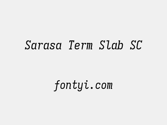 Sarasa Term Slab SC
