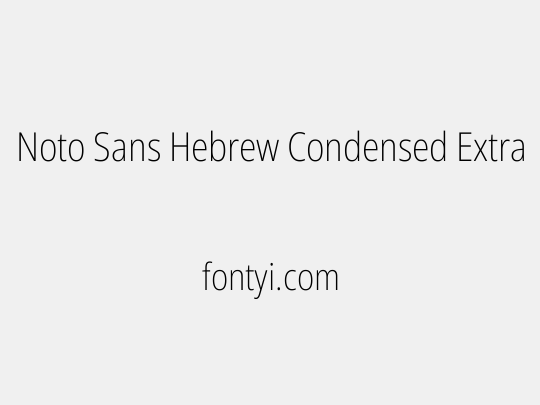 Noto Sans Hebrew Condensed ExtraLight