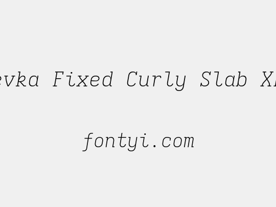 Iosevka Fixed Curly Slab XLtEx