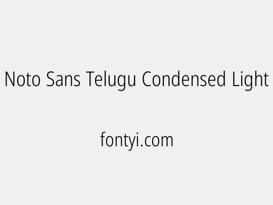 Noto Sans Telugu Condensed Light