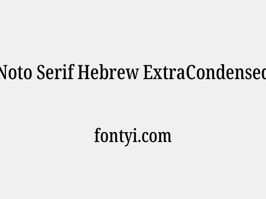 Noto Serif Hebrew ExtraCondensed Medium