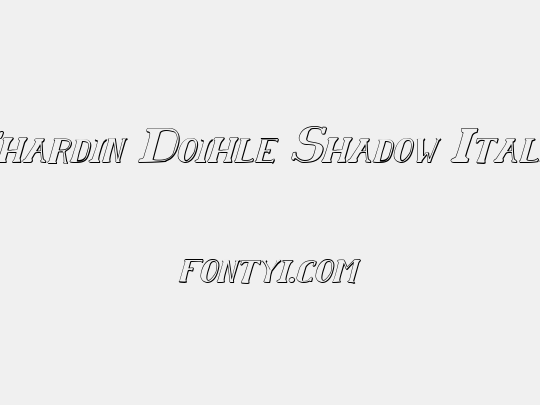 Chardin Doihle Shadow Italic