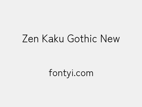 Zen Kaku Gothic New