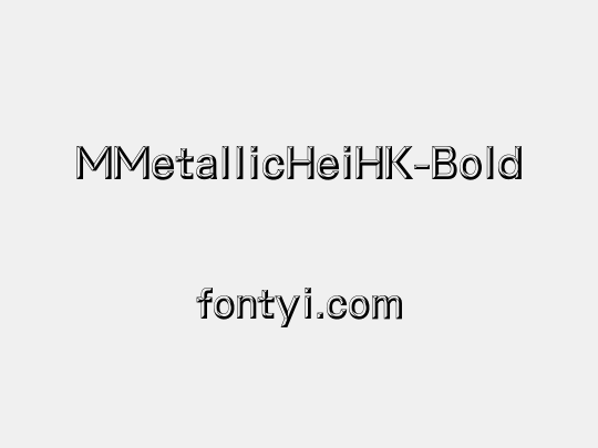 MMetallicHeiHK-Bold