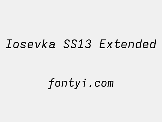 Iosevka SS13 Extended