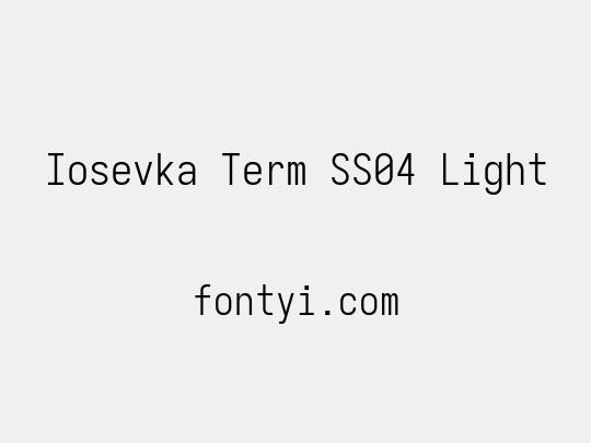 Iosevka Term SS04 Light