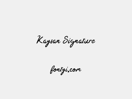 Kaysan Signature