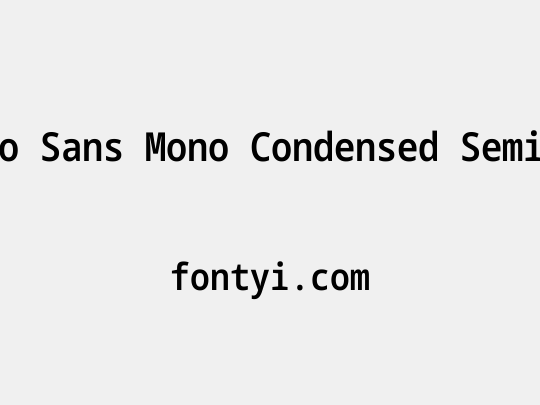 Noto Sans Mono Condensed SemiBold