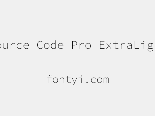 Source Code Pro ExtraLight
