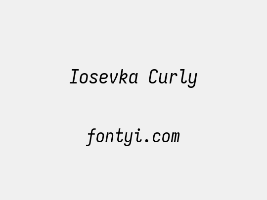 Iosevka Curly