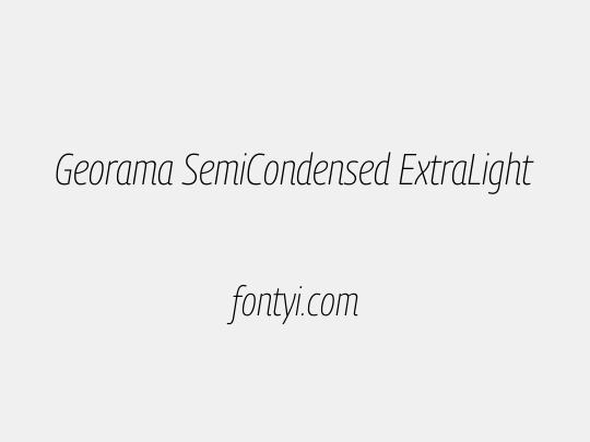 Georama SemiCondensed ExtraLight
