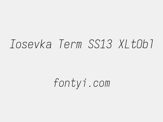 Iosevka Term SS13 XLtObl