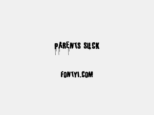 Parents Suck