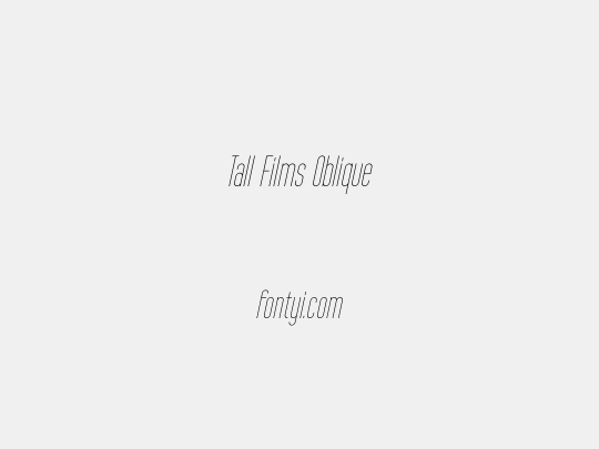 Tall Films Oblique