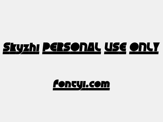 Skyzhi PERSONAL USE ONLY