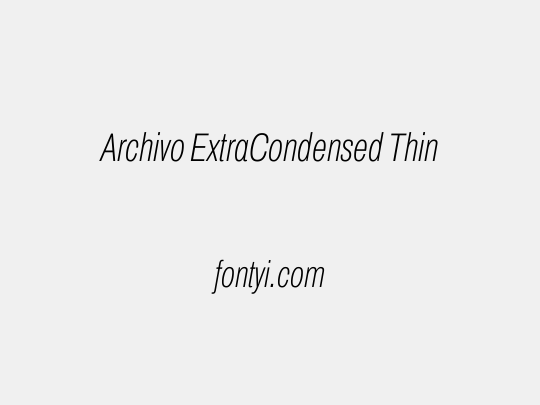 Archivo ExtraCondensed Thin