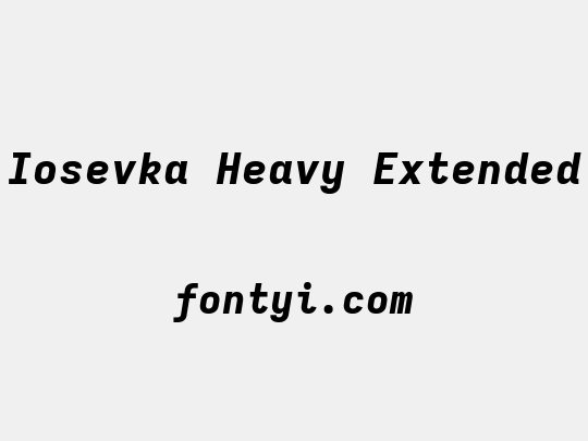 Iosevka Heavy Extended