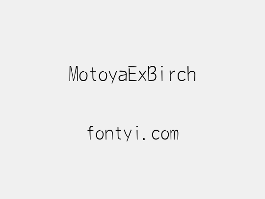 MotoyaExBirch