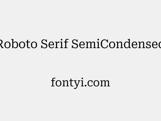 Roboto Serif SemiCondensed