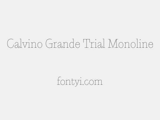 Calvino Grande Trial Monoline