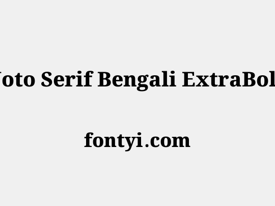 Noto Serif Bengali ExtraBold