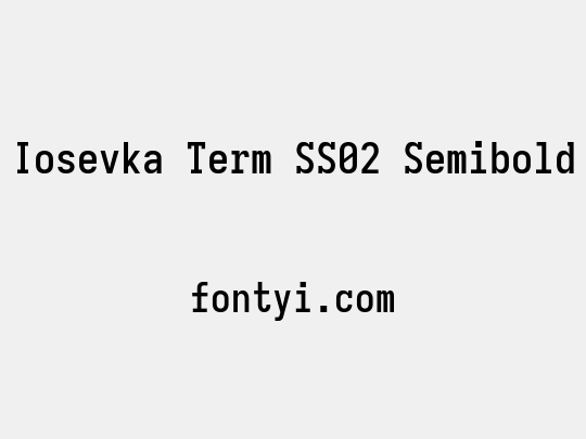 Iosevka Term SS02 Semibold