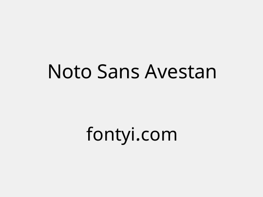 Noto Sans Avestan