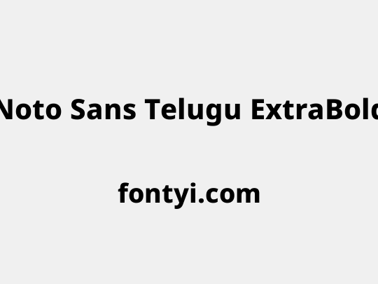 Noto Sans Telugu ExtraBold