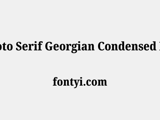 Noto Serif Georgian Condensed ExtraBold