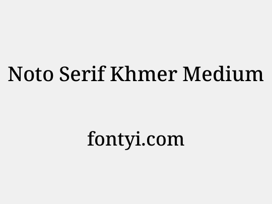 Noto Serif Khmer Medium