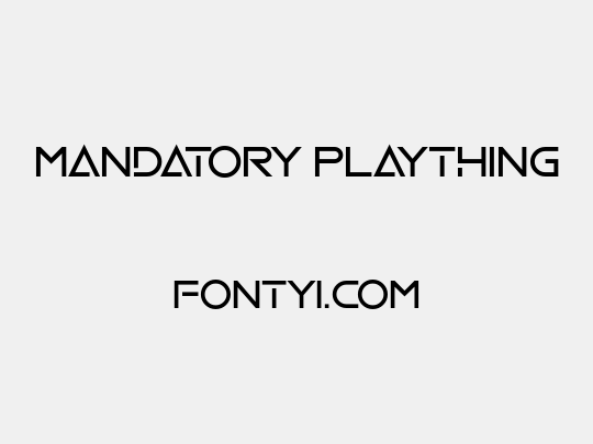 Mandatory Plaything