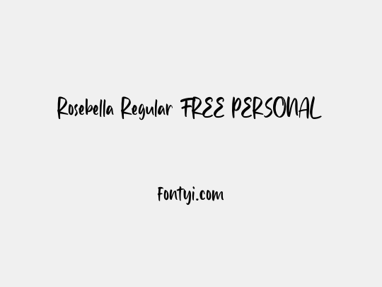 Rosebella Regular FREE PERSONAL 