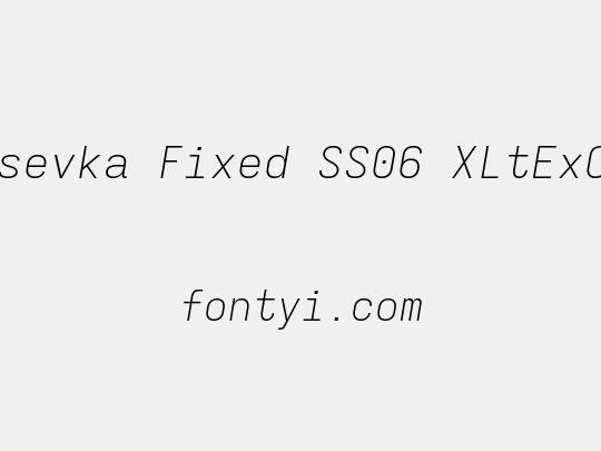 Iosevka Fixed SS06 XLtExObl