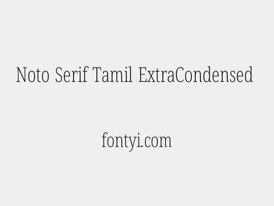 Noto Serif Tamil ExtraCondensed ExtraLight