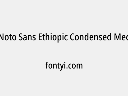 Noto Sans Ethiopic Condensed Medium