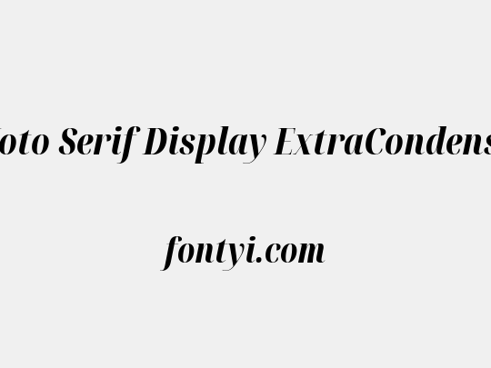 Noto Serif Display ExtraCondensed ExtraBold