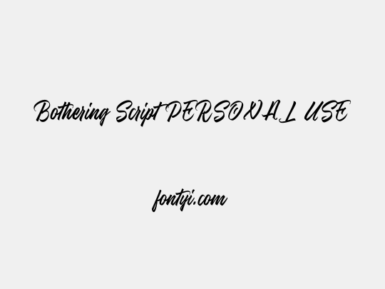 Bothering Script PERSONAL USE