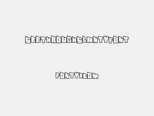 SeeThroughSlantyFont