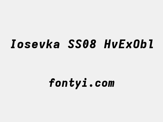 Iosevka SS08 HvExObl