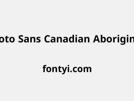 Noto Sans Canadian Aboriginal