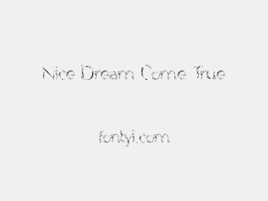 Nice Dream Come True