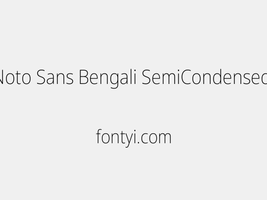 Noto Sans Bengali SemiCondensed ExtraLight