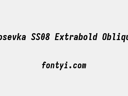 Iosevka SS08 Extrabold Oblique