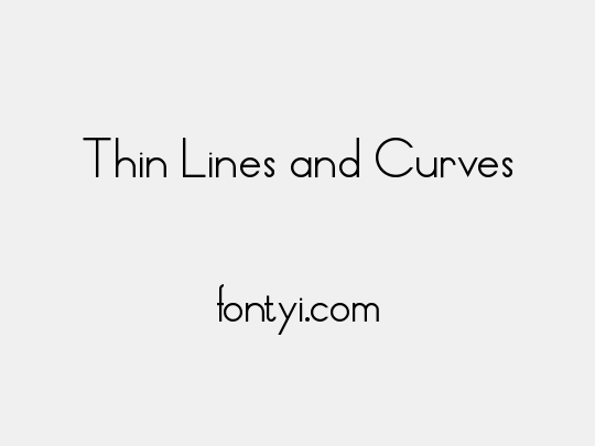 Thin Lines and Curves