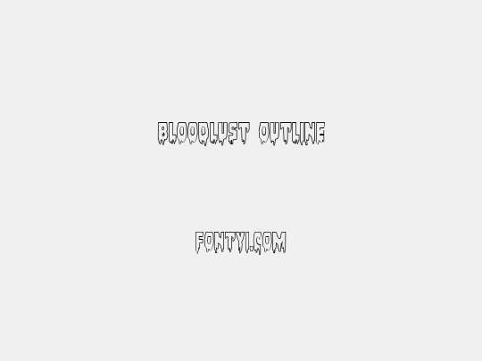 Bloodlust Outline
