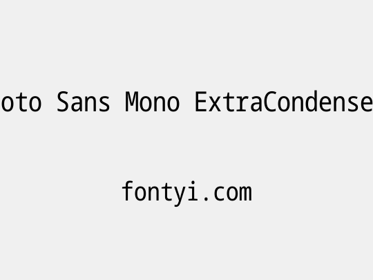 Noto Sans Mono ExtraCondensed
