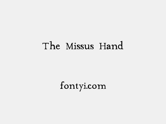 The Missus Hand