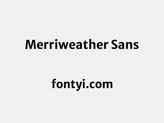 Merriweather Sans