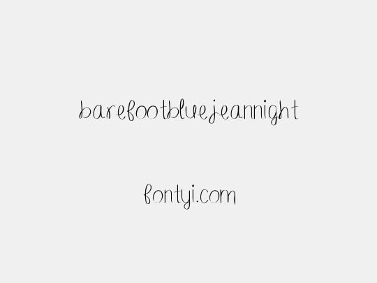 barefootbluejeannight