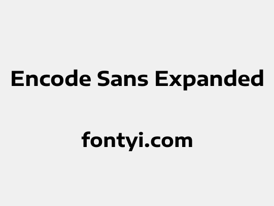 Encode Sans Expanded